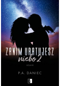 Zanim uratujesz niebo 2