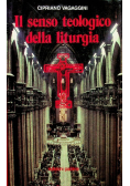Il senso teologico della liturgia