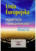 Unia Europejska organizacja i funkcjonowanie