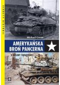 Amerykańska broń pancerna II Wojny Światowej