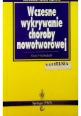 Wczesne wykrycie choroby nowotworowej