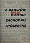 Z dziejów walk o ziemie zachodnie i północne