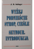 Wyżej podnieście strop cieśle Seymour Introdukcja