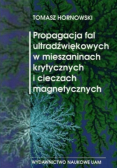 Propagacja fal ultradźwiękowych w mieszaninach krytycznych i cieczach magnetycznych