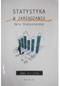 Statystyka w zarządzaniu Opis statystyczny