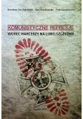 Komunistyczne represje wobec harcerzy na Lubelszczyźnie Dedykacja autora