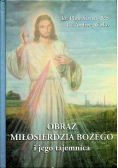 Obraz Miłosierdzia Bożego i jego tajemnica
