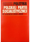 Polityka Polskiej Partii Socjalistycznej w latach 1924-1928