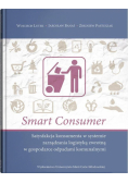 Smart Consumer. Satysfakcja konsumenta...