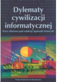 Dylematy cywilizacji informatycznej