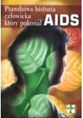 Prawdziwa historia człowieka który pokonał AIDS, Nowa