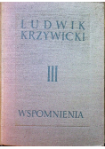 Krzywicki Wspomnienia tom III