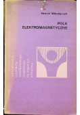Pola Elektromagnetyczne