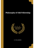 Philosophy of Odd Fellowship