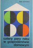Cztery pory roku w gospodarstwie domowym