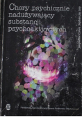 Chory psychiczne nadużywający substancji psychoaktywnych