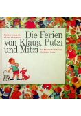Die Ferien von Klaus Putzi und Mitzi