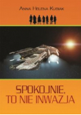 Spokojnie to nie inwazja