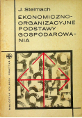Ekonomiczno organizacyjne podstawy gospodarowania