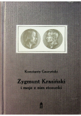 Zygmunt Krasiński i moje z im stosunki