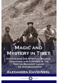 Magic and Mystery in Tibet