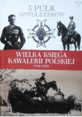 Wielka Księga Kawalerii Polskiej 1918-1939 tom 3