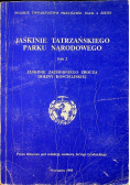 Jaskinie Tatrzańskiego Parku Narodowego tom 2