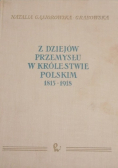 Z dziejów przemysłu w Królestwie Polskim