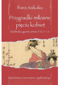 Przypadki miłosne pięciu kobiet