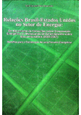 Relacoes Brasil-Estados Unidos no Setor de Energia