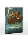 Historie biblijne dla najmłodszych. 30 opowieści