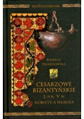 Cesarzowe bizantyjskie 2 poł V w Kobiety a władza