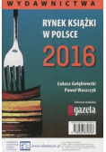 Rynek książki w Polsce 2016 Wydawnictwa