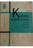 Kobieta współczesna materiały z seminarium pracy kobiet