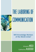 The Laboring of Communication
