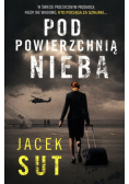 Pod powierzchnią nieba