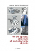On the spatial structure of architectonic objects