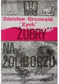 Żubry na Żoliborzu Wspomnienia żołnierzy Powstania Warszawskiego