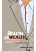 The Health of Your Wealth