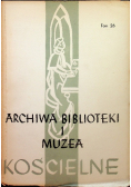 Archiwa biblioteki i muzea kościelne Tom 26