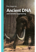 Ancient DNA and Genetic Engineering