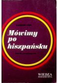 Mówimy po hiszpańsku Kurs dla początkujących