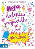 Moja najlepsza przyjaciółka