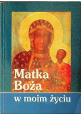 Matka Boża w moim życiu
