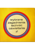 Wybrane zagadnienia techniki oświetlania