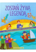 Zostań żywą legendą, czyli frazeologizmy kulturowe