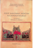 Dzieje Nauczania Medycyny Na Ziemiach Polskich