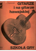 Szkoła gry na gitarze i na gitarze hawajskiej