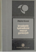 Urządzenia hydrauliczne maszyn górniczych