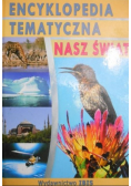 Encyklopedia tematyczna Nasz świat